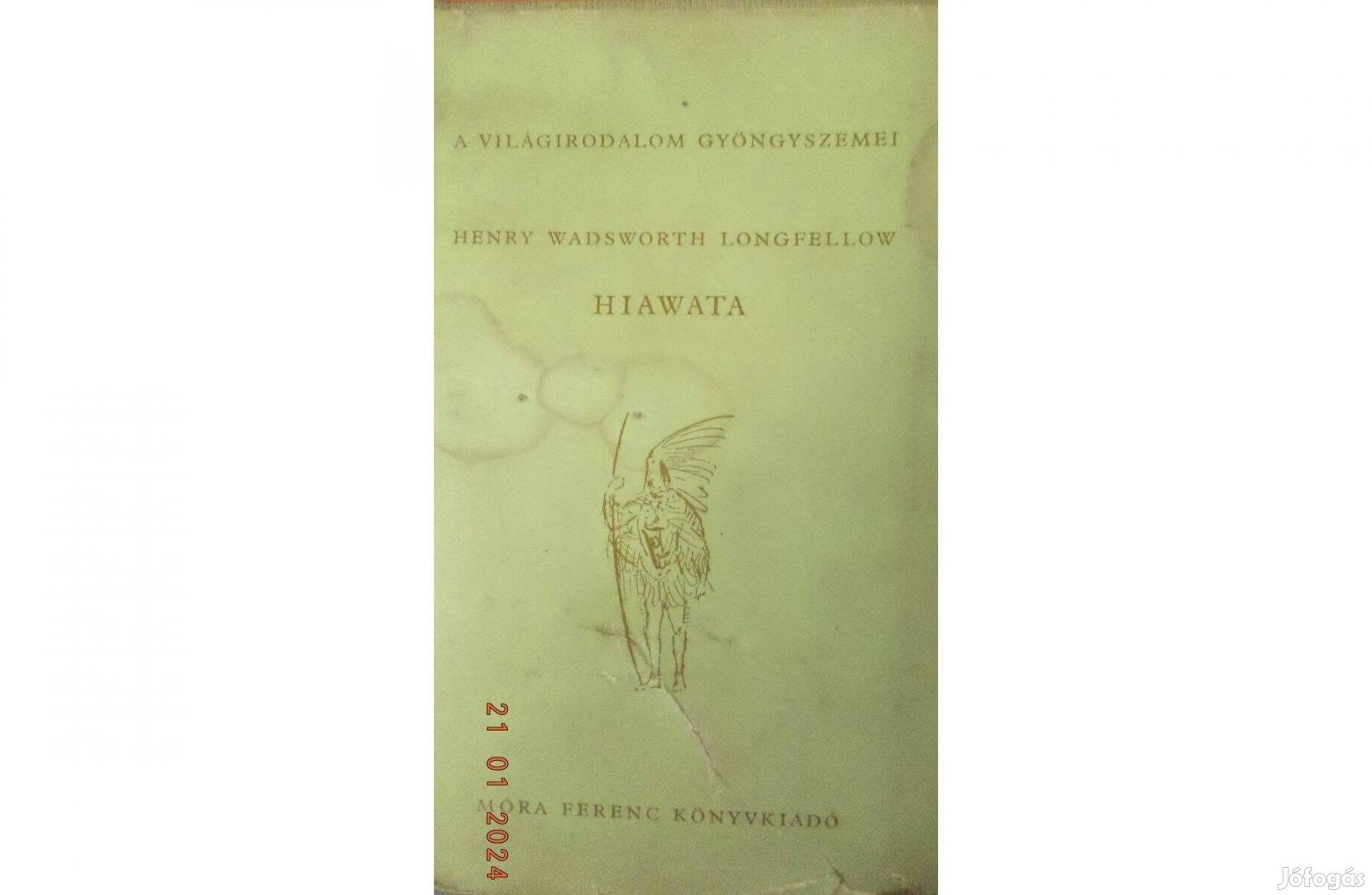 Henry Wadsworth Longfellow: Hiawata