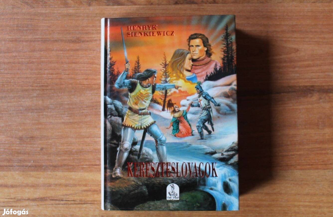 Henryk Sienkiewicz - Kereszteslovagok