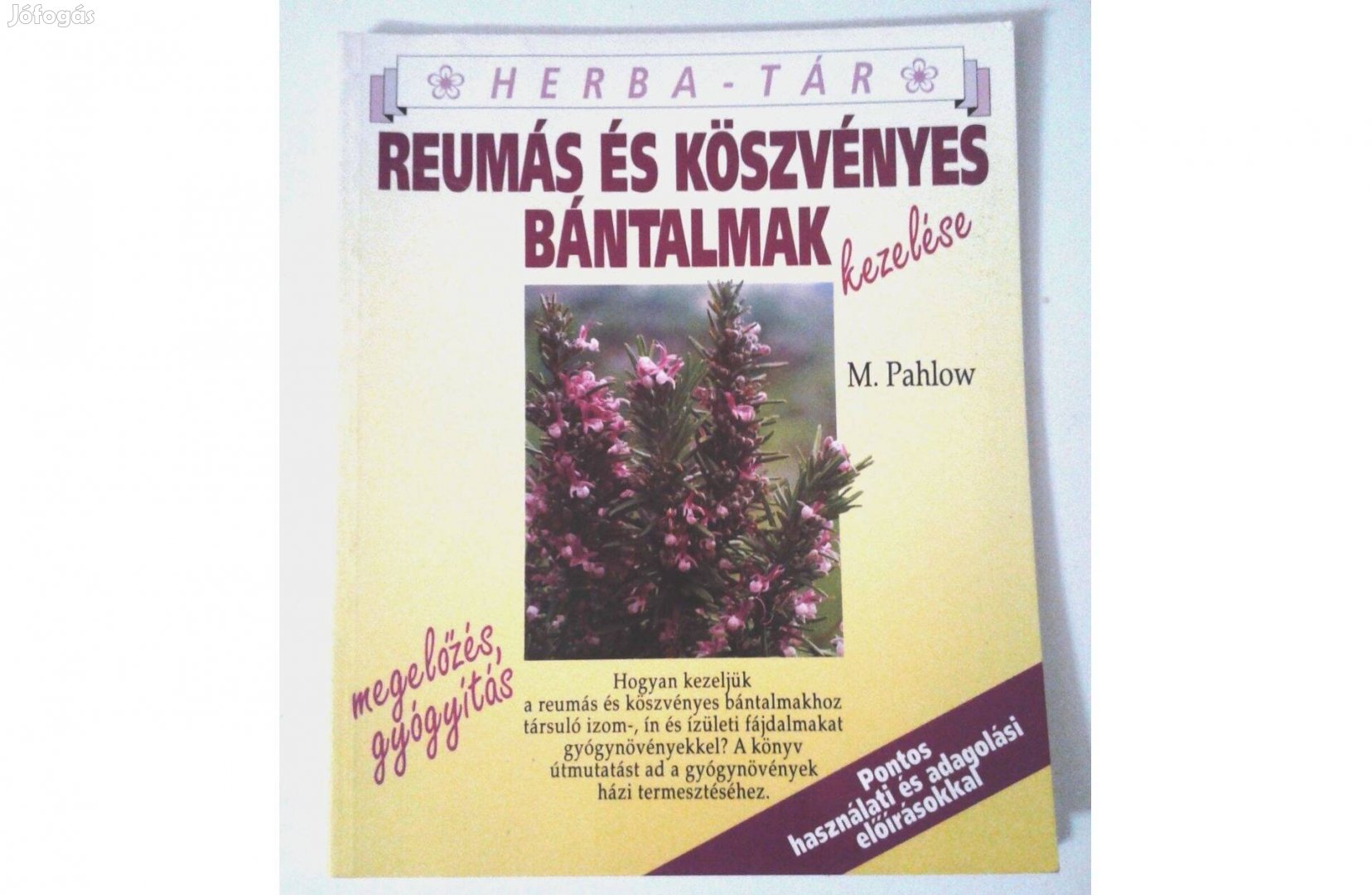 Herba-tár: Remumás és köszvényes bántalmak kezelése