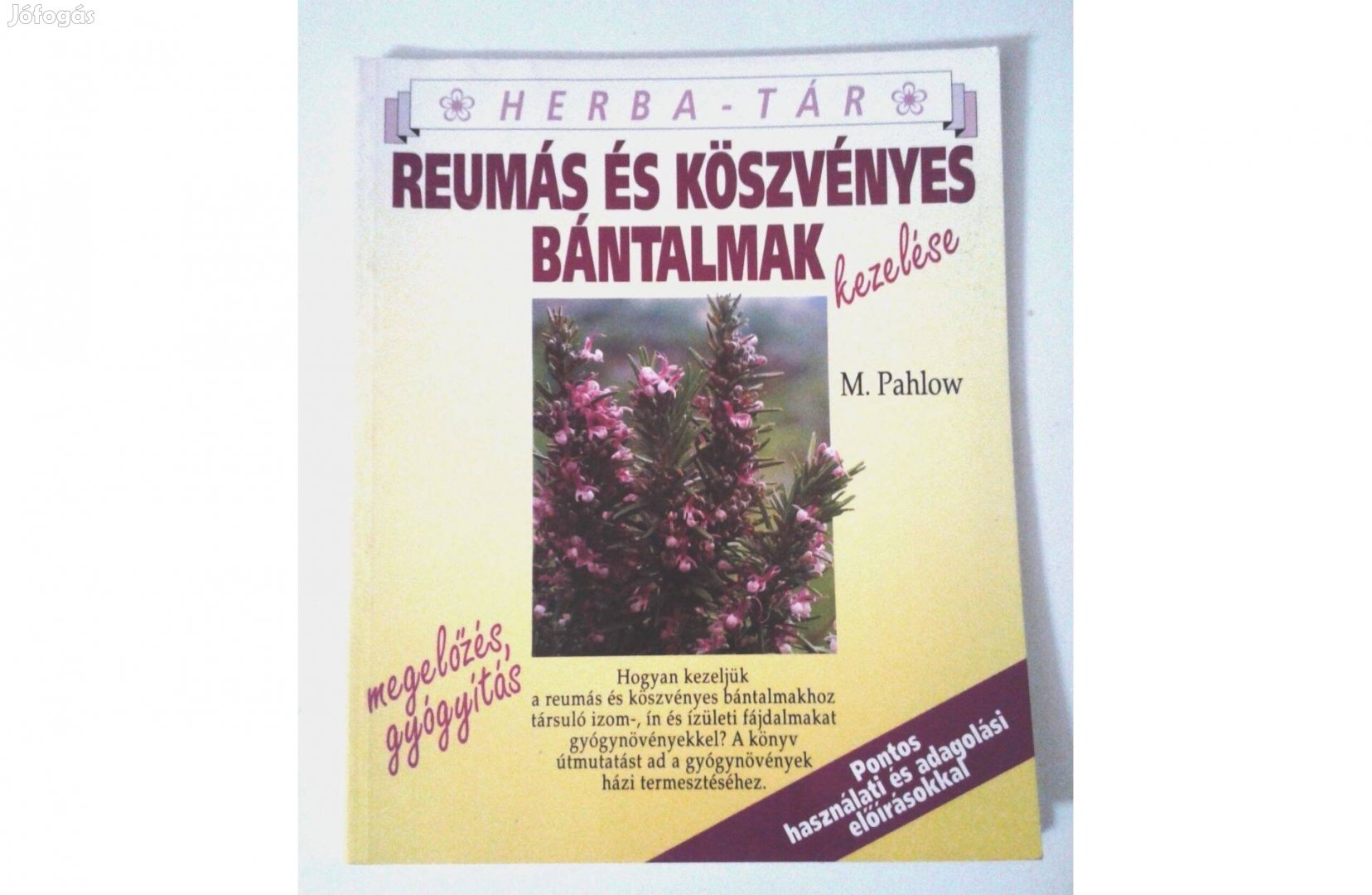 Herba-tár: Reumás és köszvényes bántalmak kezelése