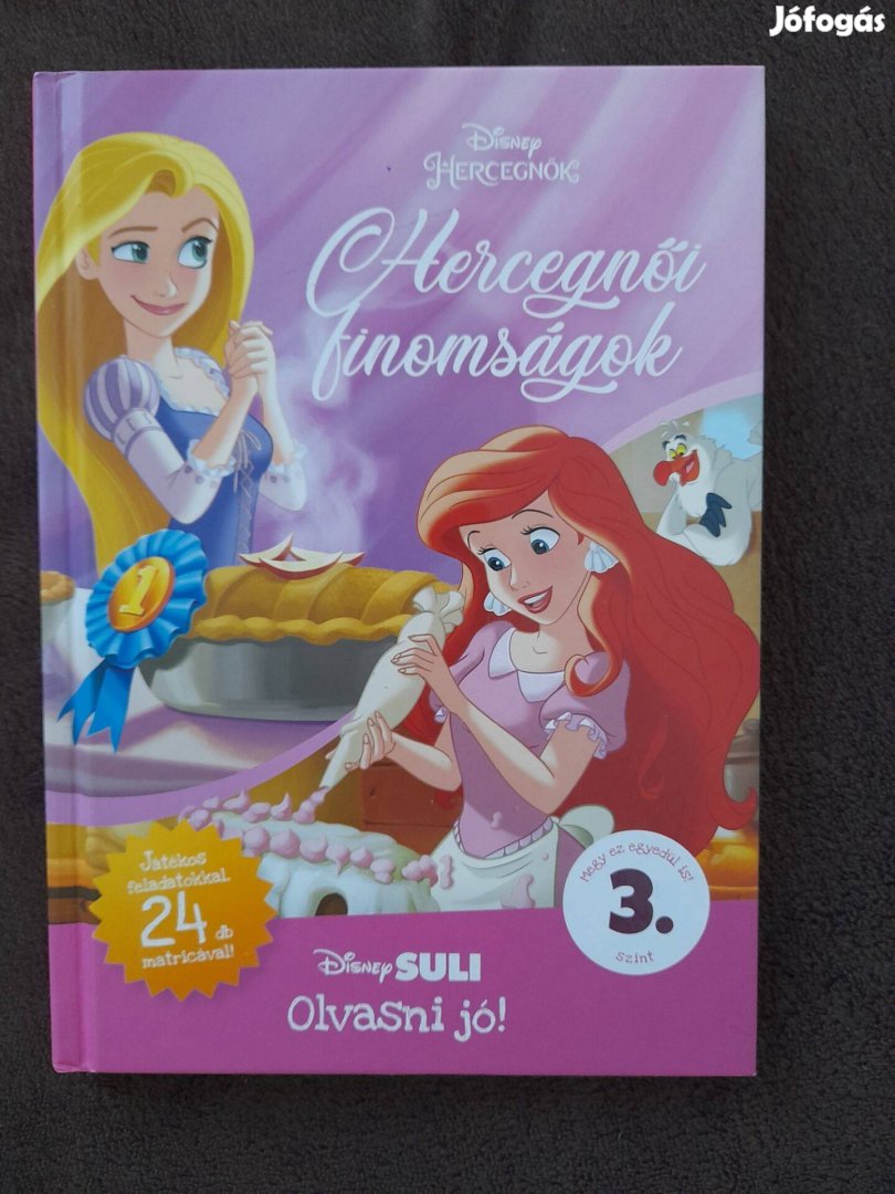 Hercegnői finomságok - Disney Suli - Olvasni jó! sorozat 3. szint