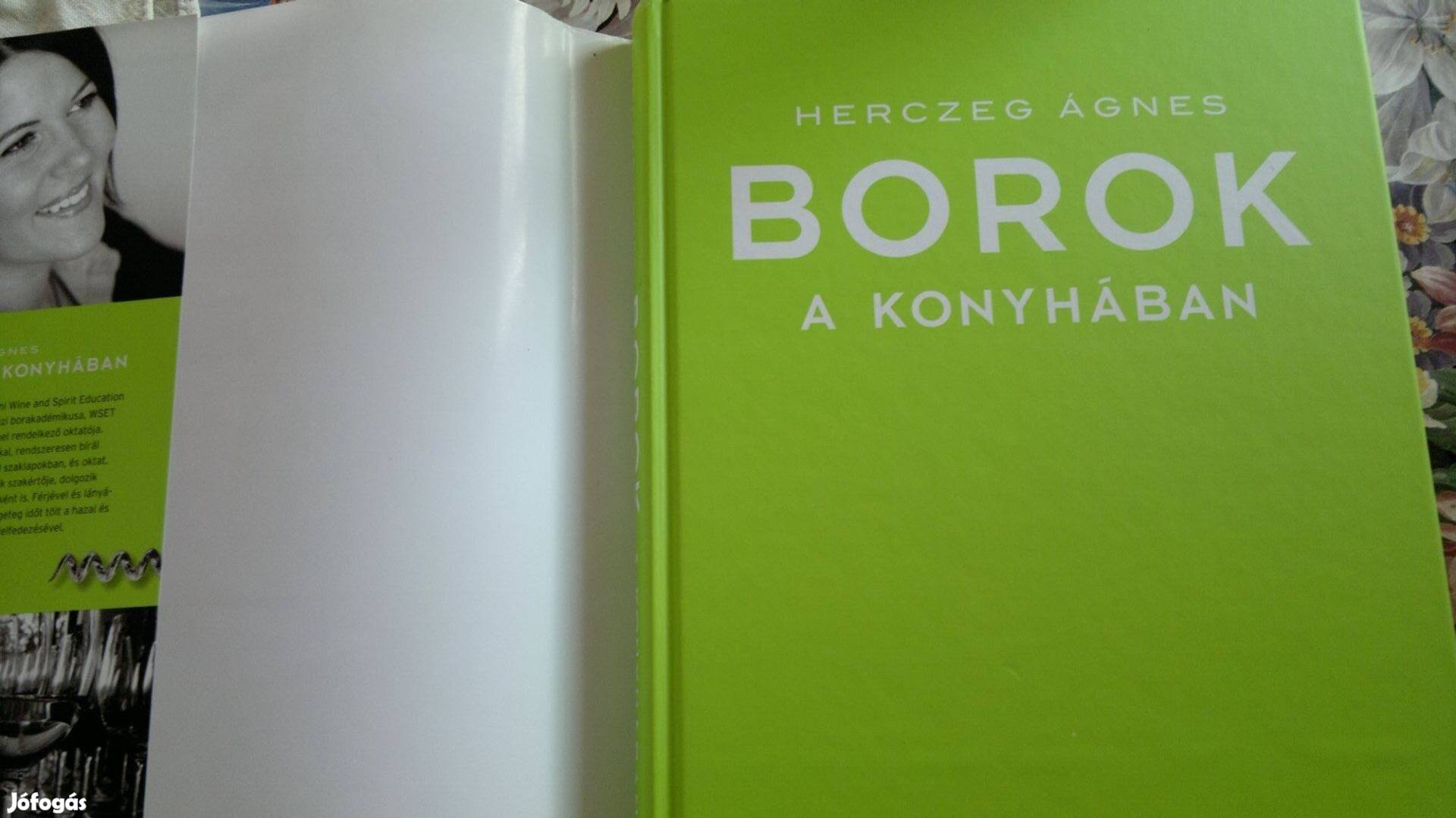 Herczeg Ágnes : Borok a konyhában : új