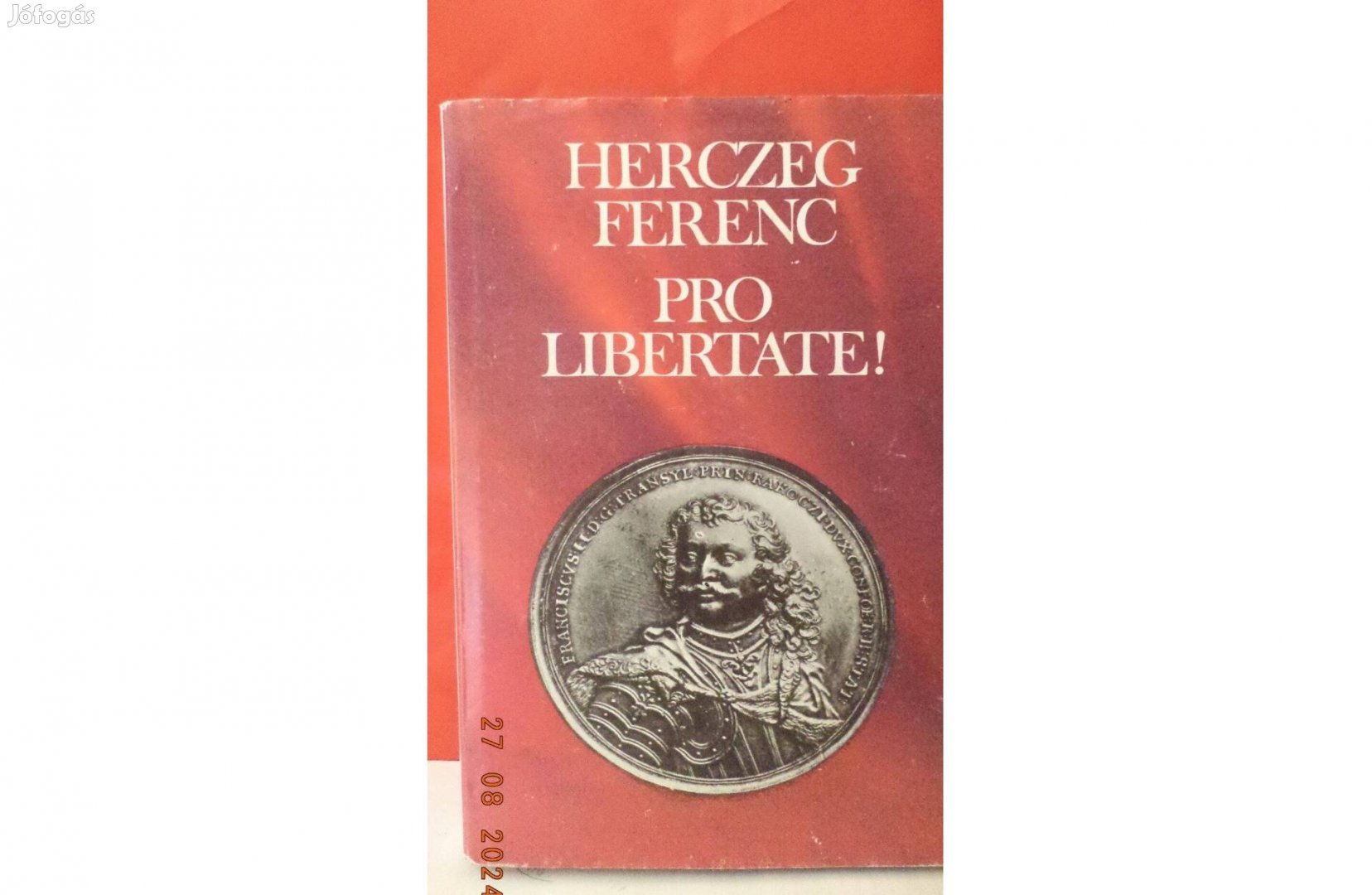 Herczeg Ferenc: Pro Libertate!