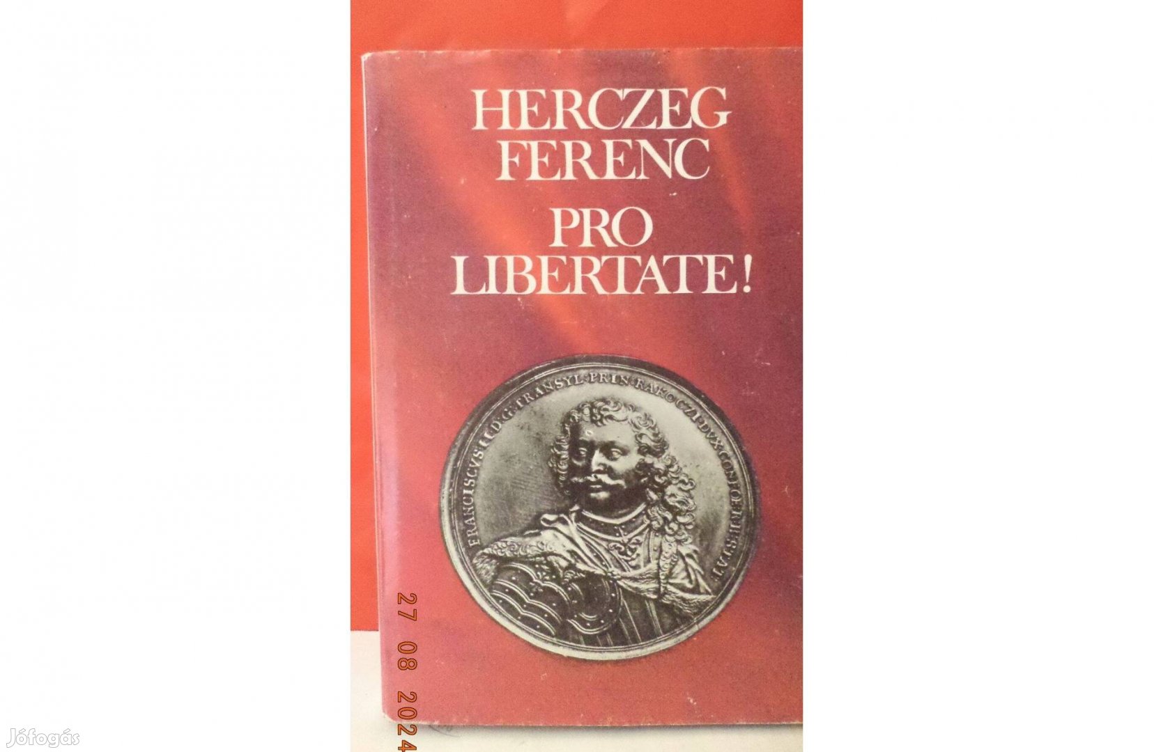 Herczeg Ferenc: Pro libertate!