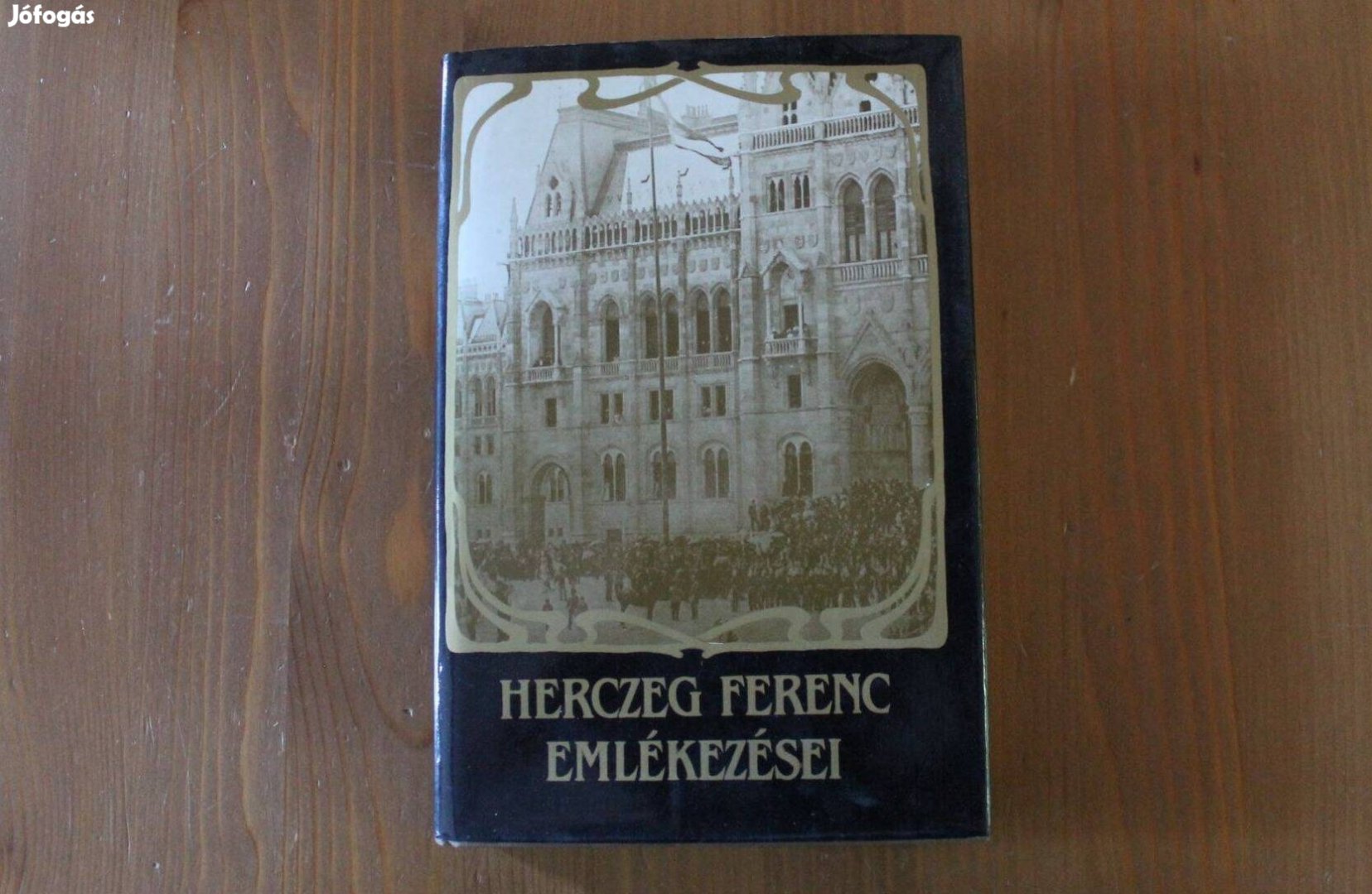 Herczeg Ferenc emlékezései ( az úri középosztály történetei )
