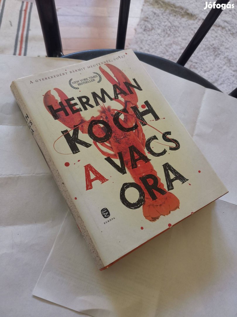 Herman Koch - A vacsora - ritka - szülő és gyermek dilemma