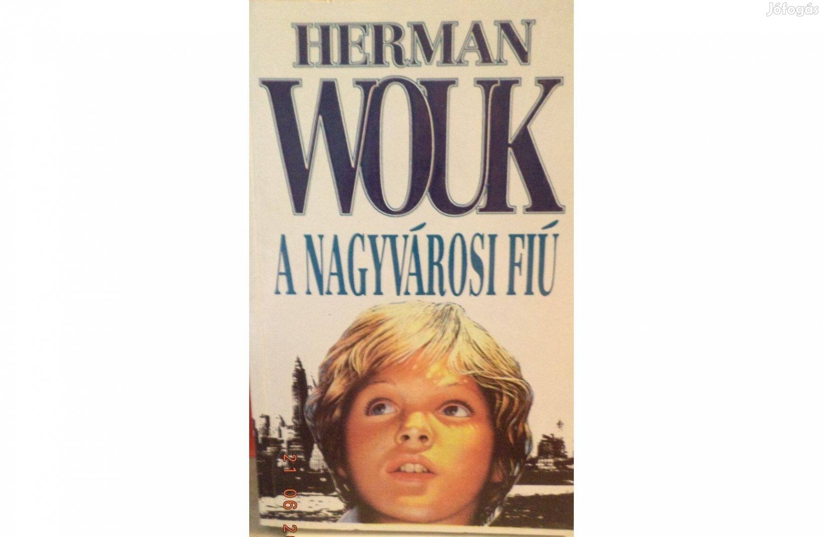 Herman Wouk: A nagyvárosi fiú