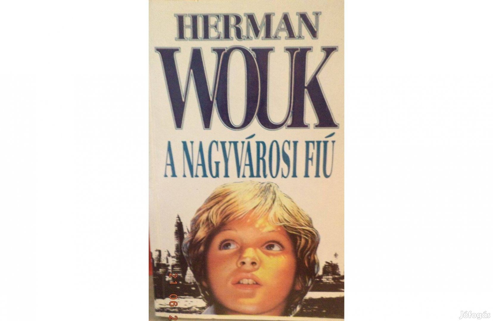 Herman Wouk: A nagyvárosi fiú