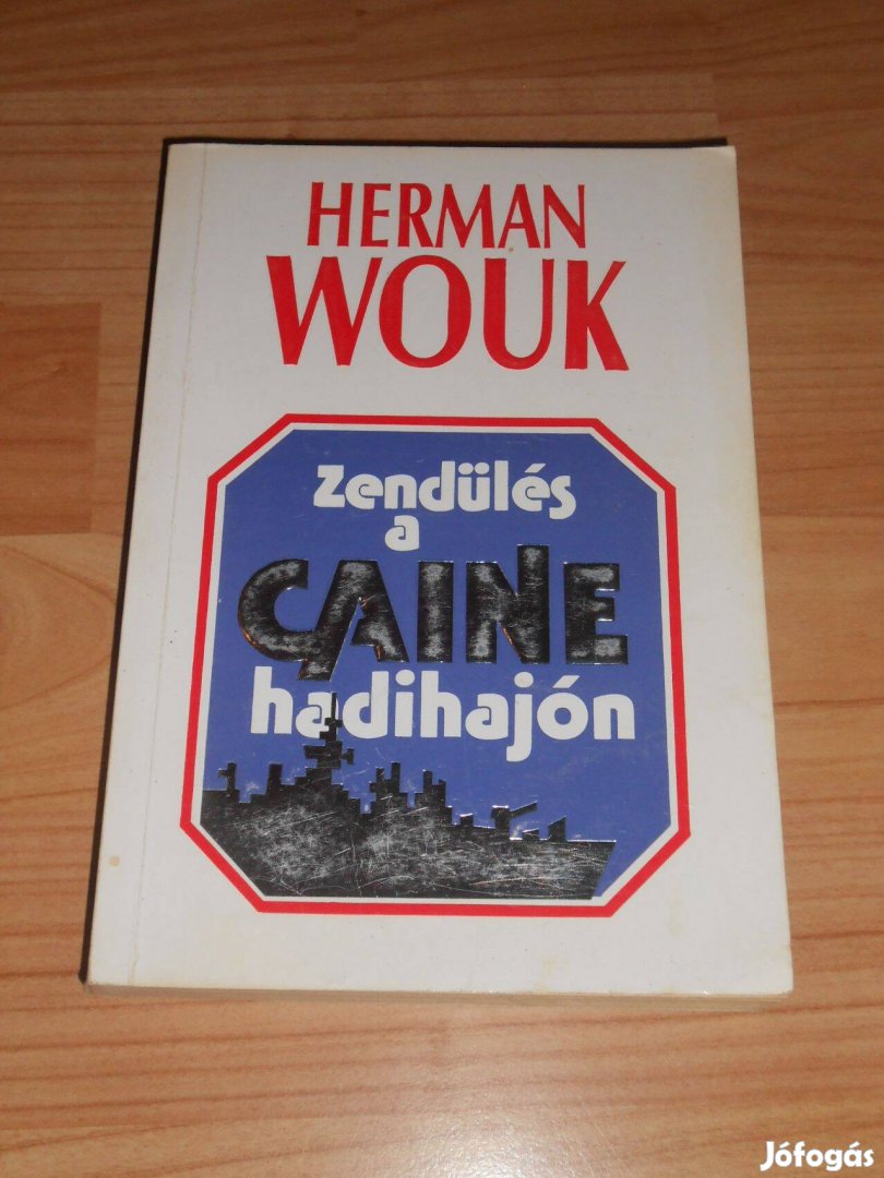 Herman Wouk: Zendülés a Caine csatahajón 2