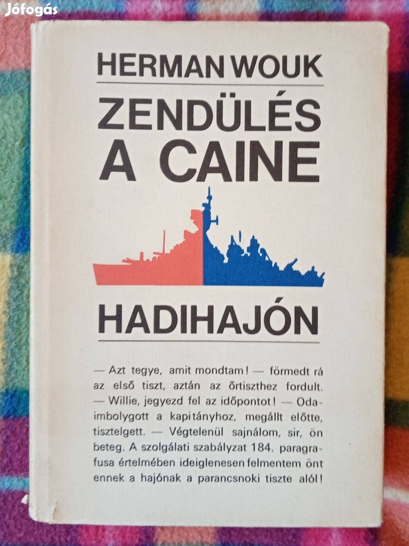 Herman Wouk: Zendülés a Caine hadihajón