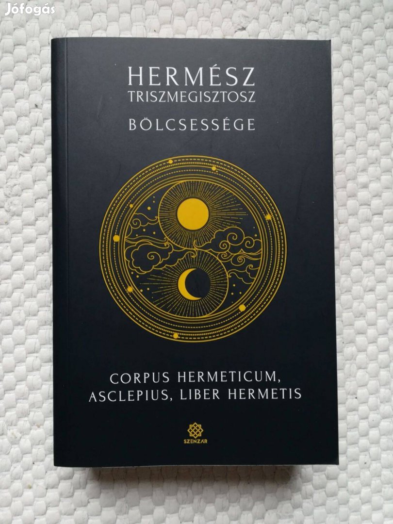 Hermész Triszmegisztosz Bölcsessége-Liber Hermetis, Corpus Hermeticum