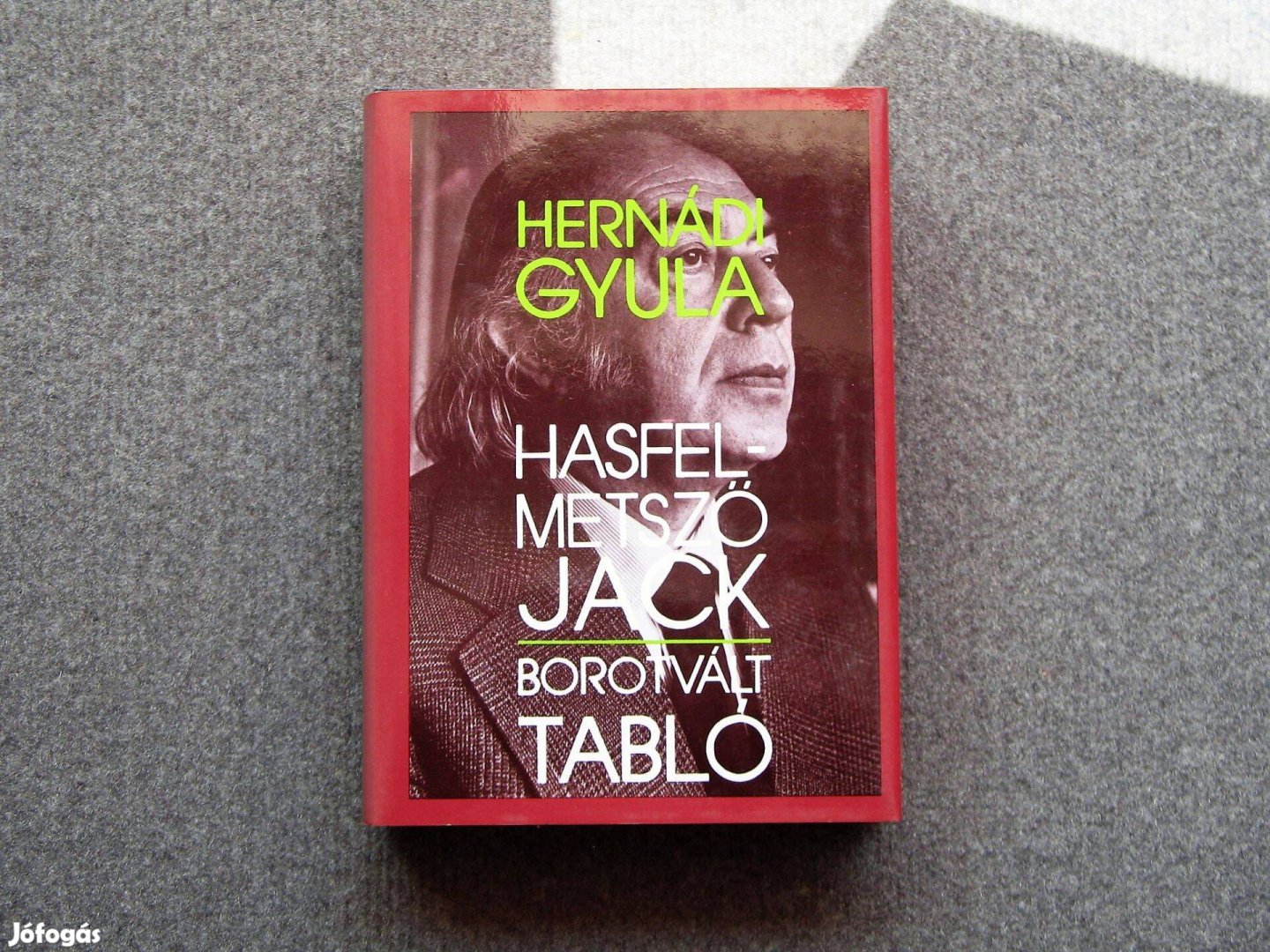 Hernádi Gyula Hasfelmetsző Jack, Borotvált tabló