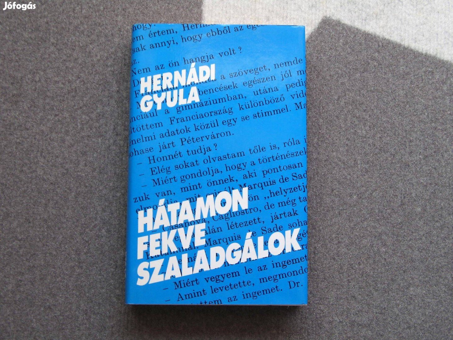 Hernádi Gyula Hátamon fekve szaladgálok