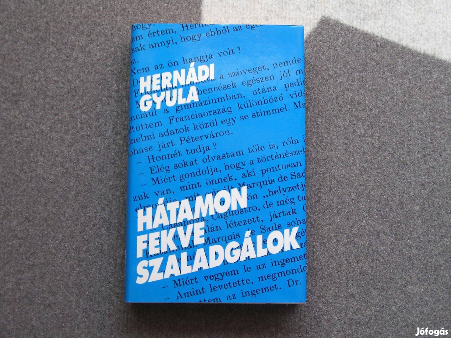 Hernádi Gyula Hátamon fekve szaladgálok