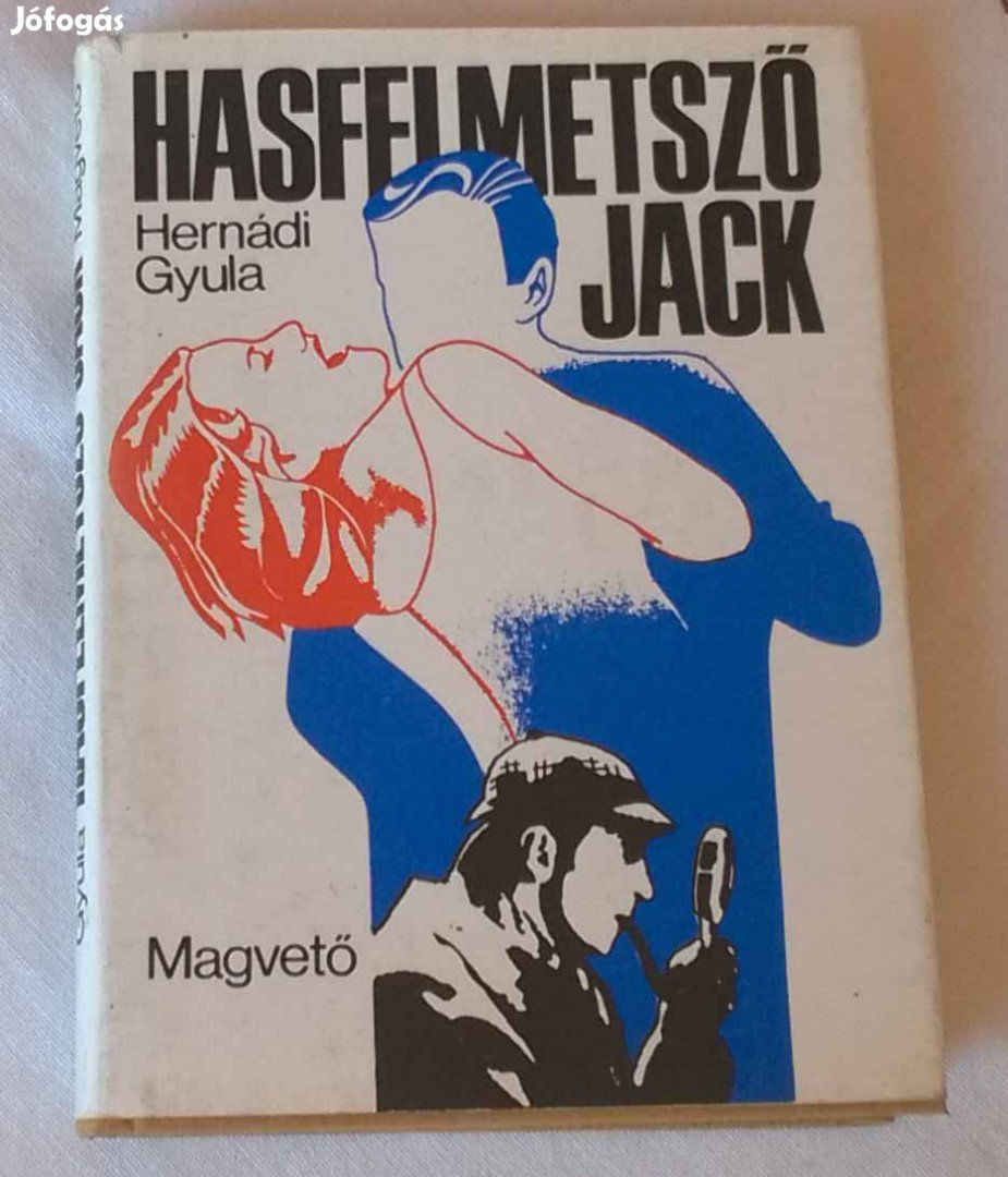 Hernádi Gyula - Hasfelmetsző Jack