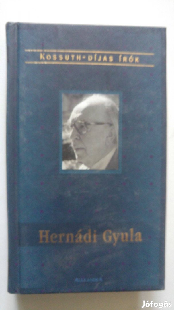 Hernádi Kossuth-díjas írók: Hernádi Gyula