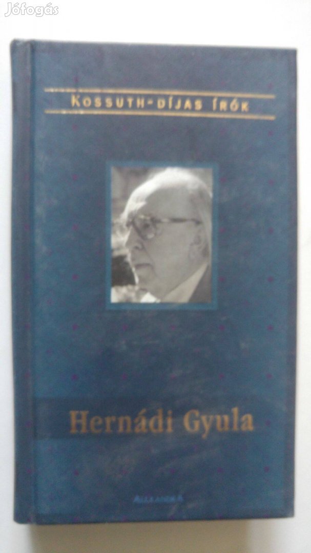 Hernádi Kossuth-díjas írók: Hernádi Gyula