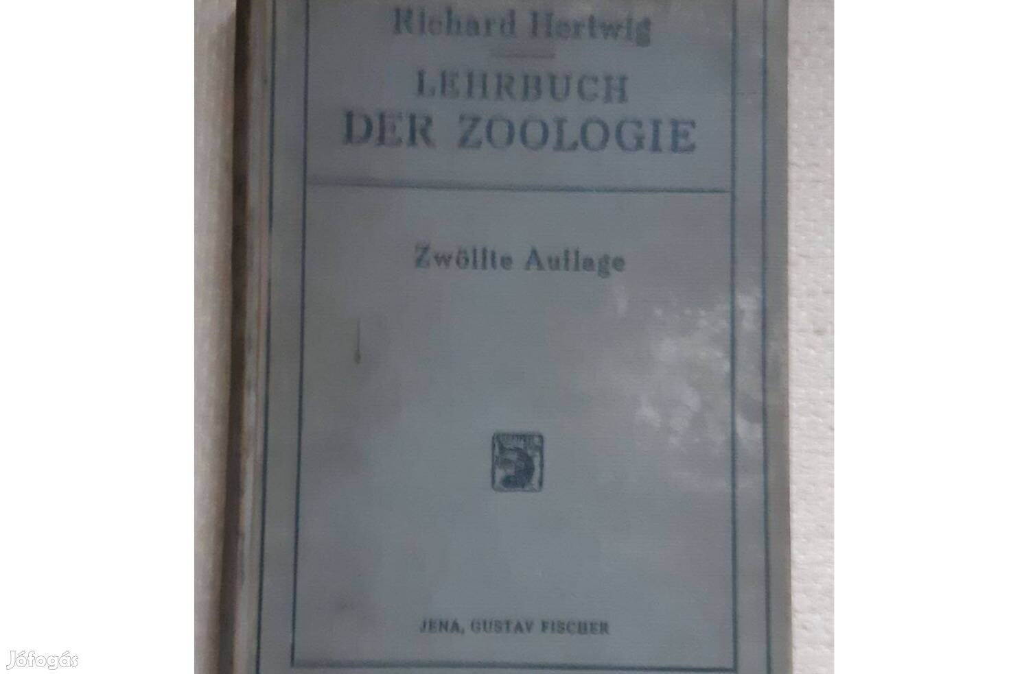 Hertwig Richard: Lehrbuch der Zoologie, Zwölf t e Vermehrte .auflage