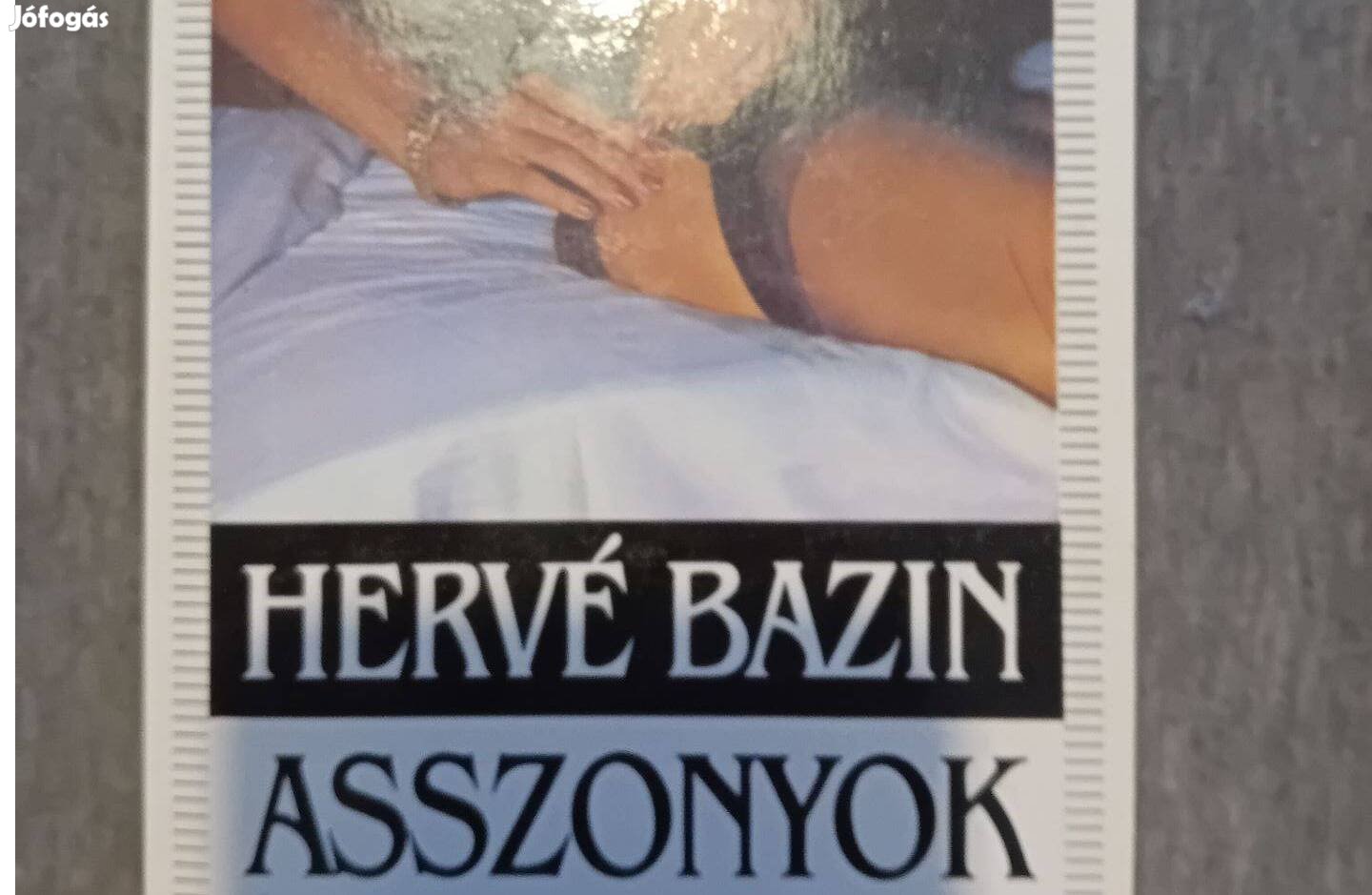 Hervé Bazin Asszonyok hatalma