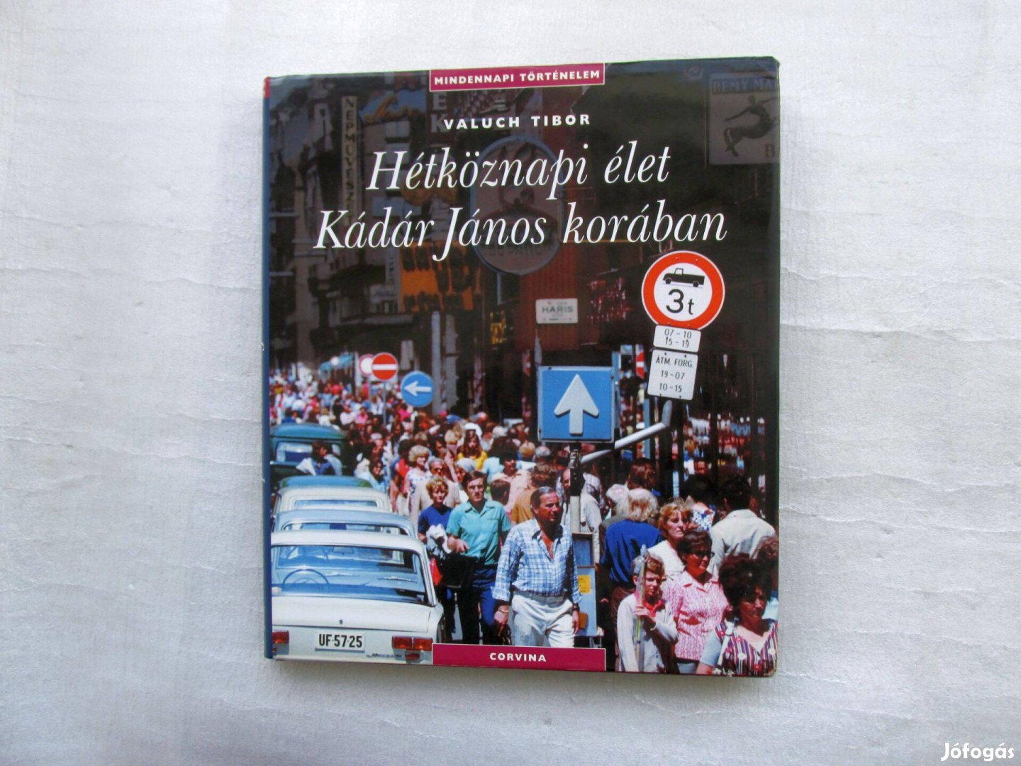 Hétköznapi élet Kádár János korában