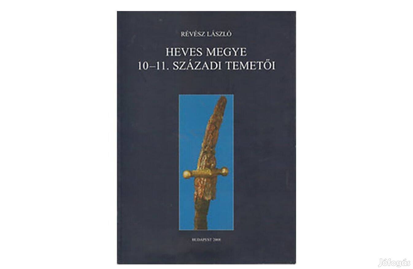 Heves megye 10-11. századi temetői