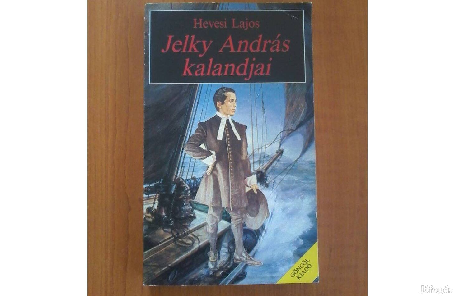 Hevesi Lajos: Jelky András kalandjai