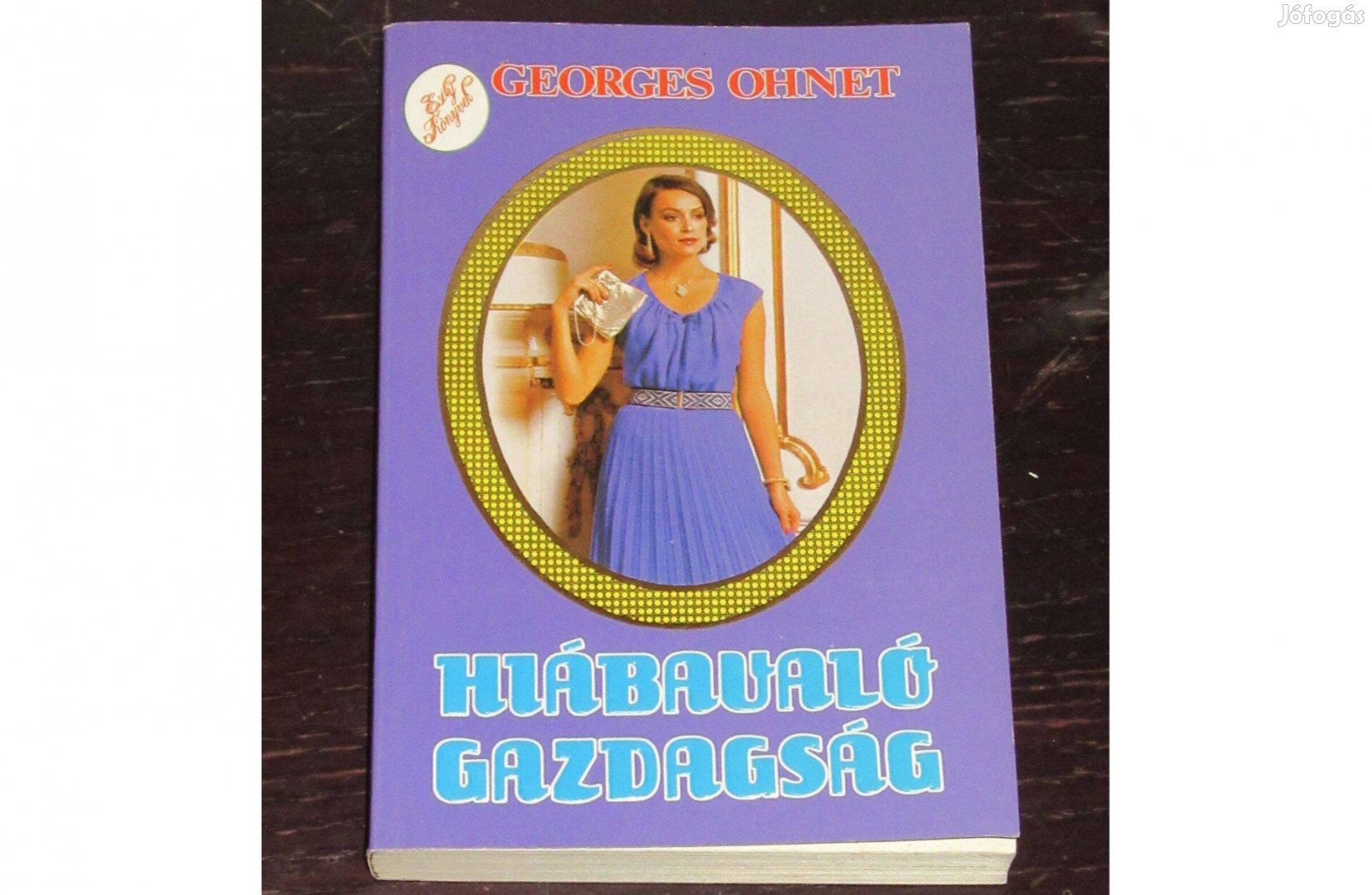 Hiábavaló gazdagság (Georges Ohnet)