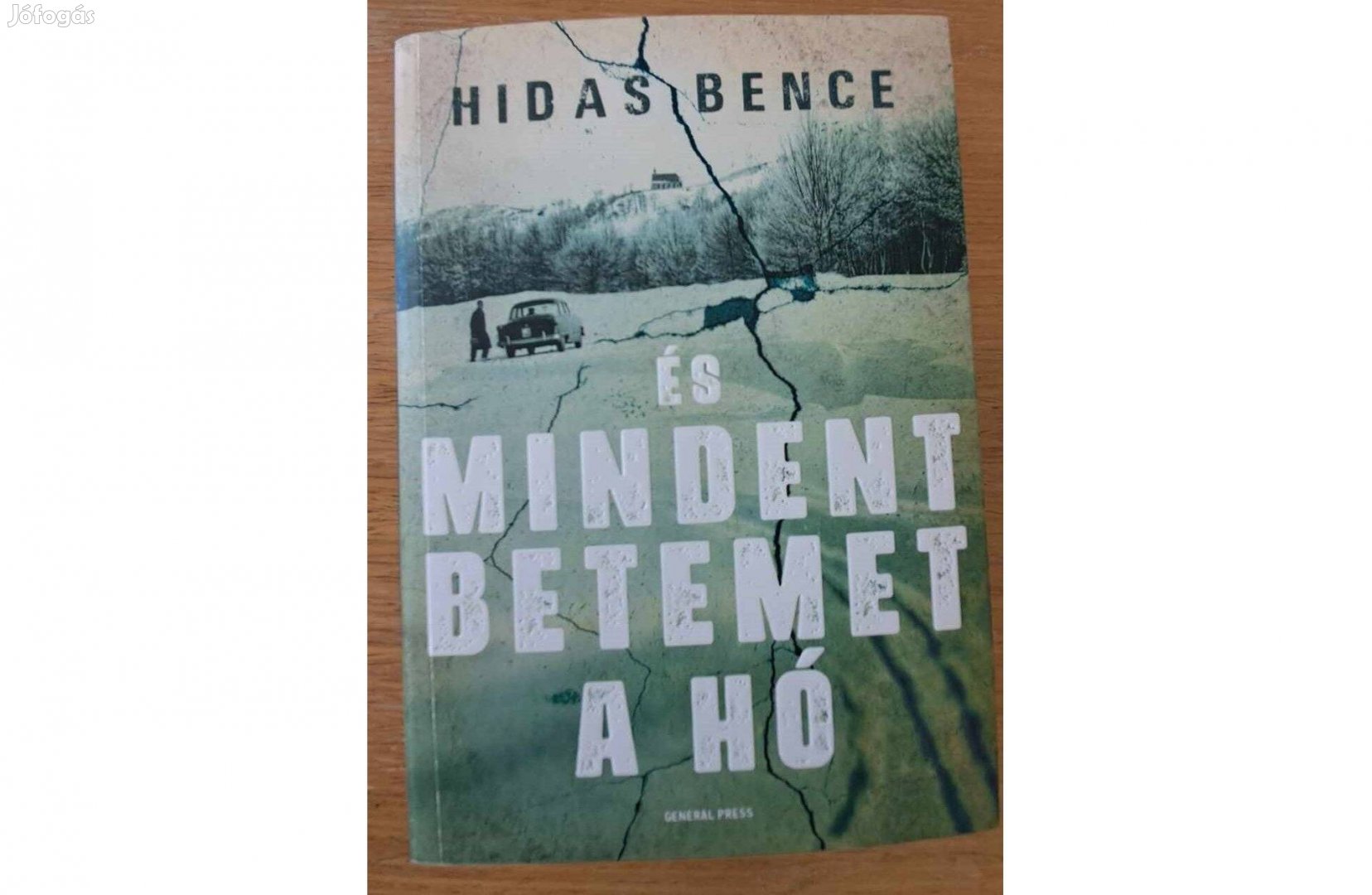 Hidas Bence: És mindent betemet a hó