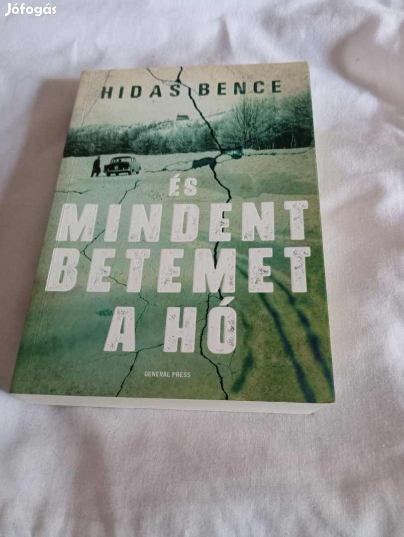 Hidas Bence: És mindent betemet a hó