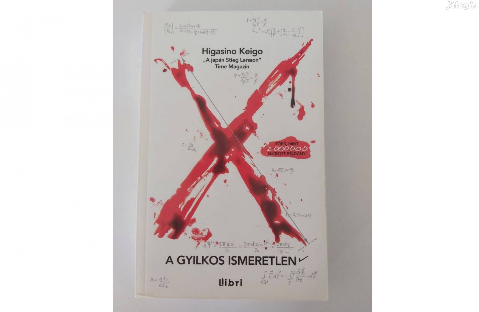 Higasino Keigo: X A gyilkos ismeretlen