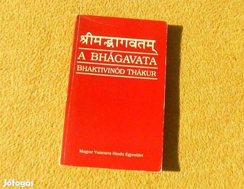 Hinduizmus - A Bhágavata - Bhaktivinód Thákur