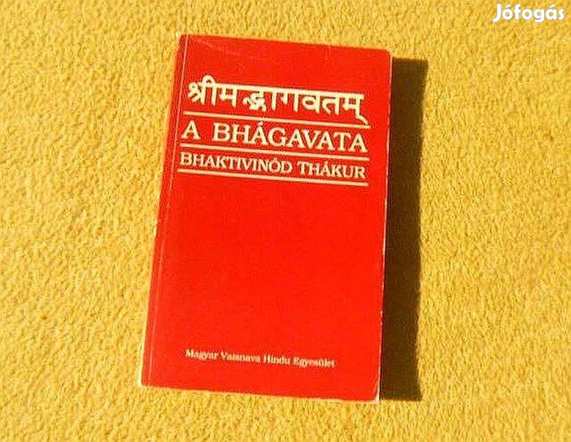 Hinduizmus - A Bhágavata - Bhaktivinód Thákur