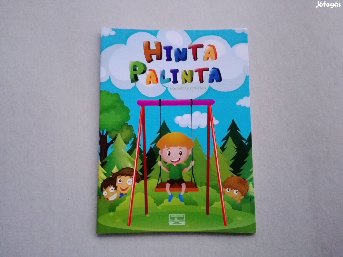 Hinta Palinta-mondókák kicsiknek - teljesen Új könyv akciósan eladó!
