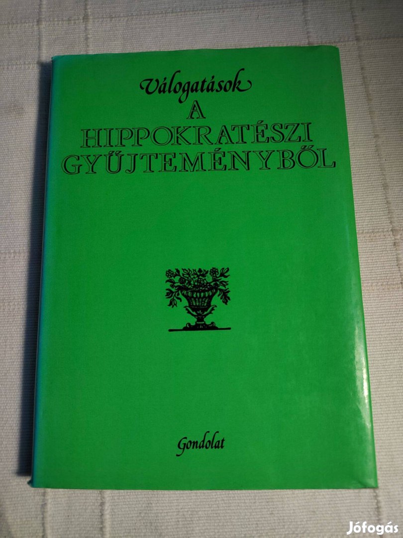 Hippokratész: Válogatások a hippokratészi gyűjteményből