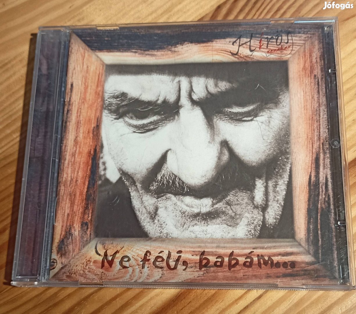 Hírös Zenekar - Ne Félj, Babám...CD