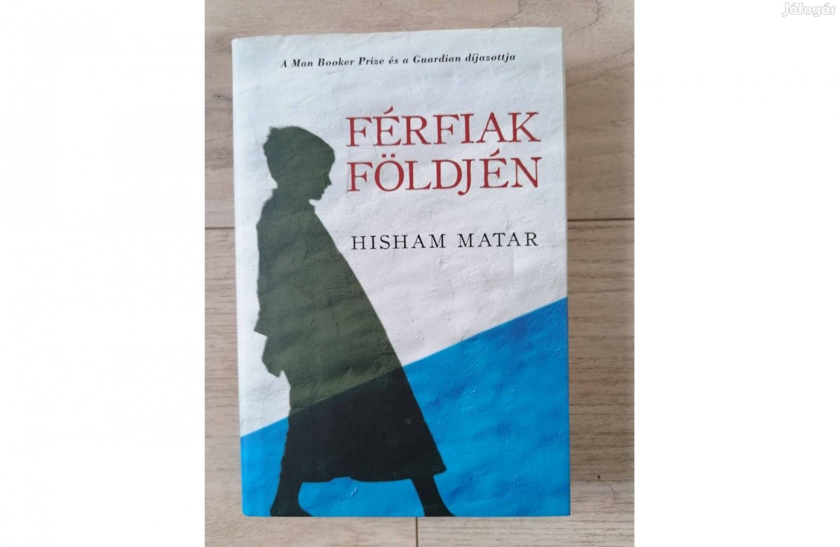 Hisham Matar Férfiak földjén Könyv