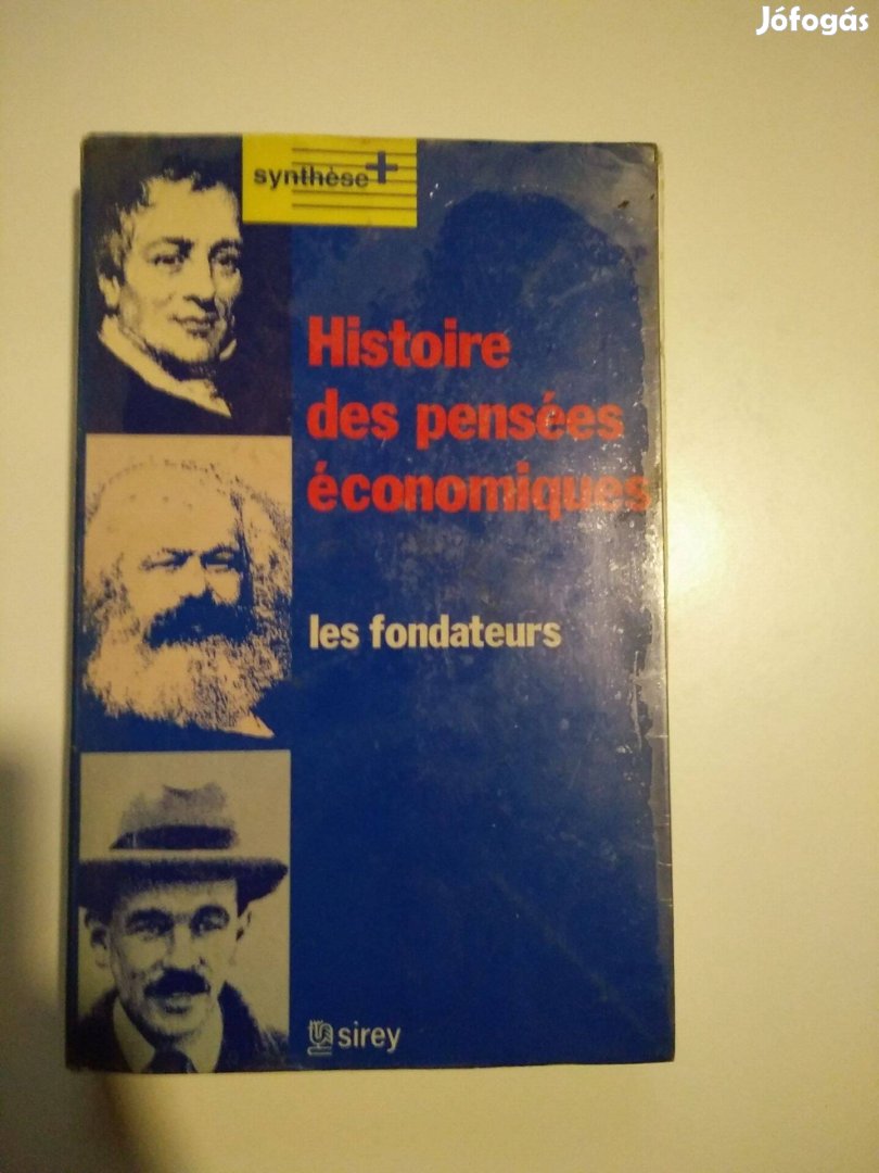 Histoire DES Pensees Economiques Les fondateurs