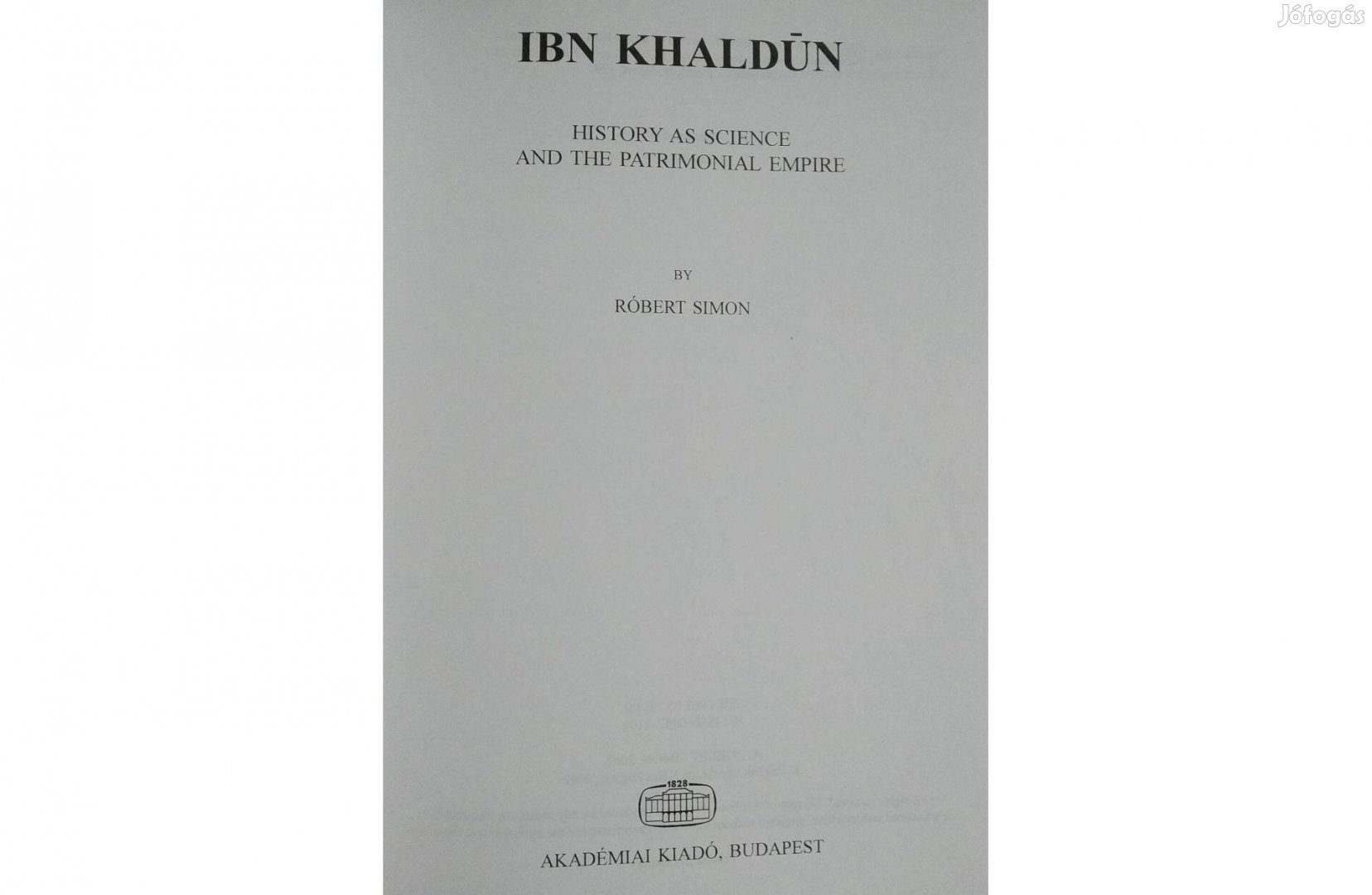 History as science and the patrimonial empire IBN Khaldún