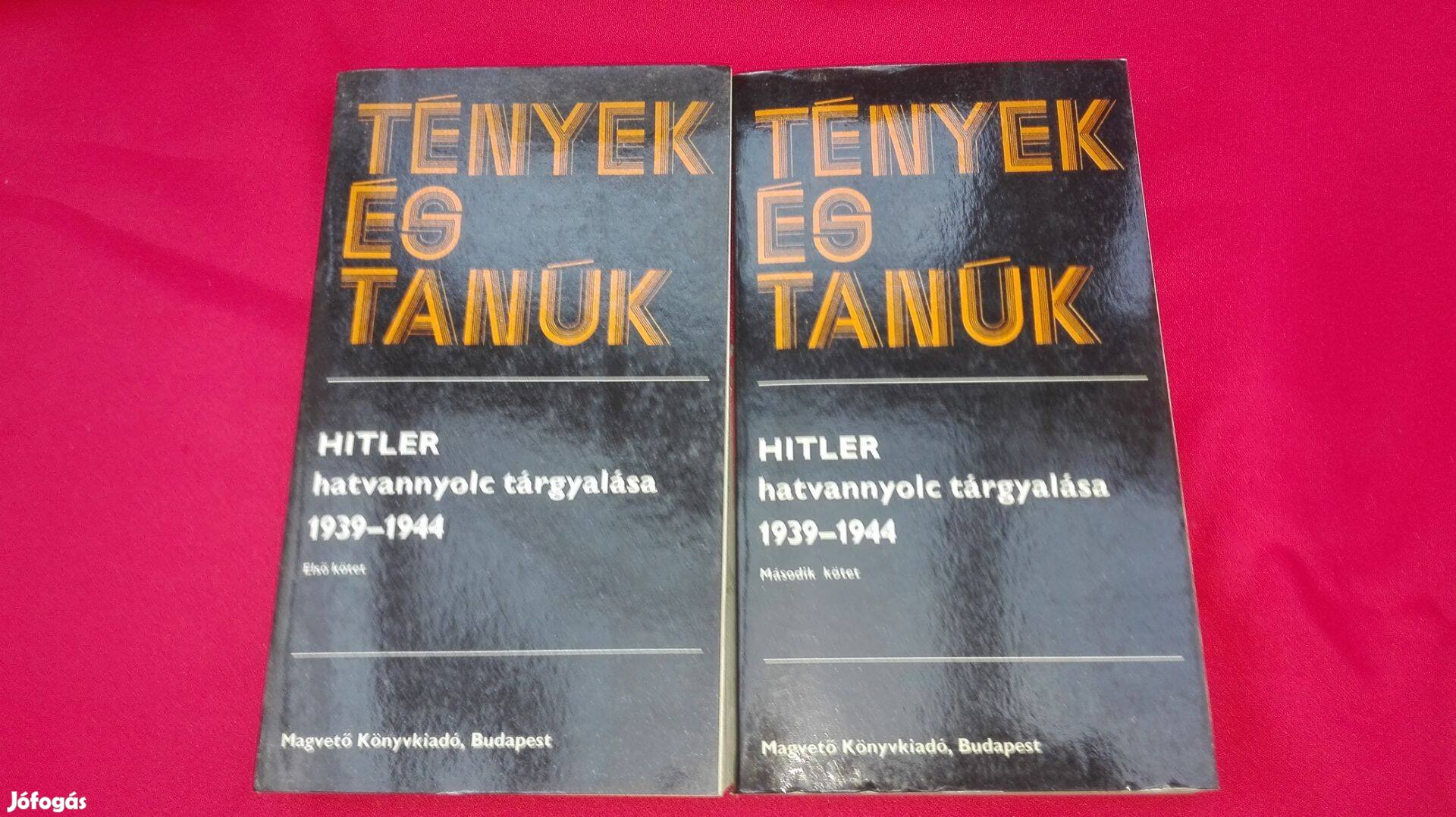 Hitler hatvannyolc tárgyalása I.-II. 1939-1944 , 2 kötet