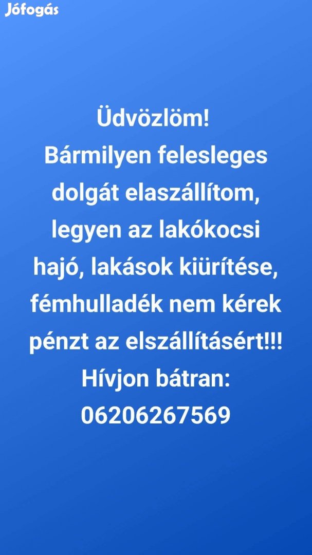 Hívjon vagy írjon. Köszönöm