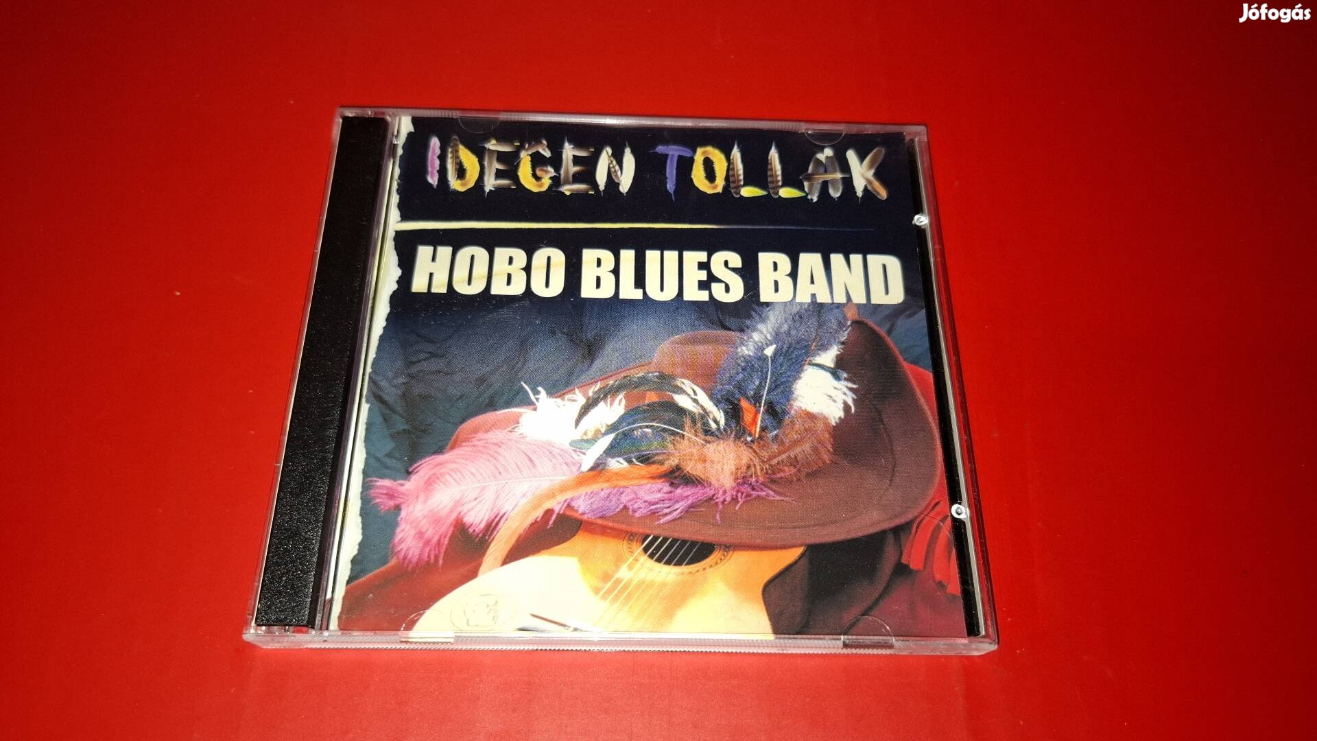 Hobo Blues Band Idegen tollak dupla Cd 2004