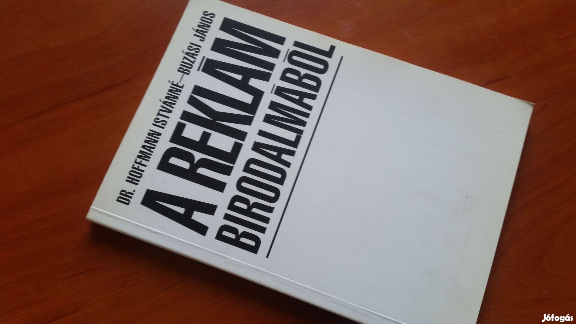 Hoffmann-Buzási: A reklám birodalmából + Rádióreklám - televízióreklám