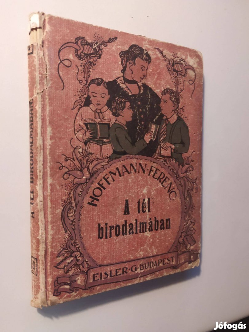 Hoffmann Ferenc A tél birodalmában Eisler G. kiadása 1920. (1. kiadás