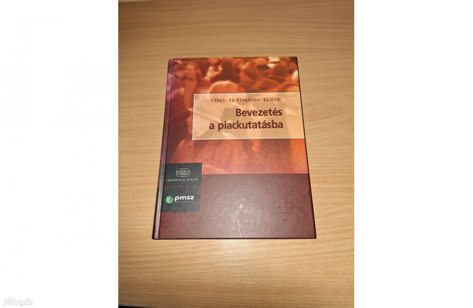 Hoffmann Márta - Kozák Ákos - Veres Zoltán: Bevezetés a piackutatásba