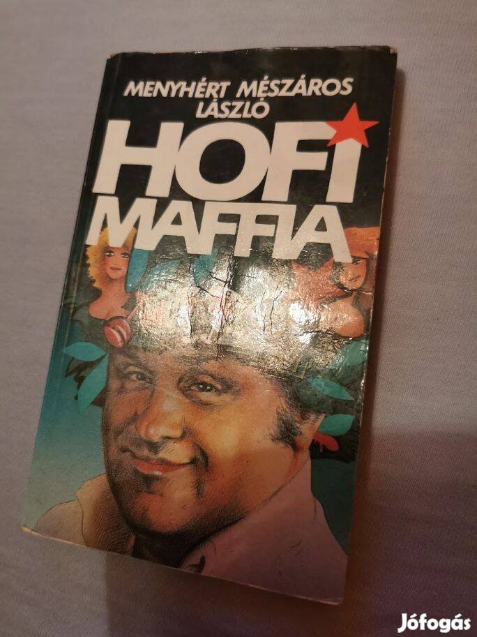 Hofi Géza Maffia könyv