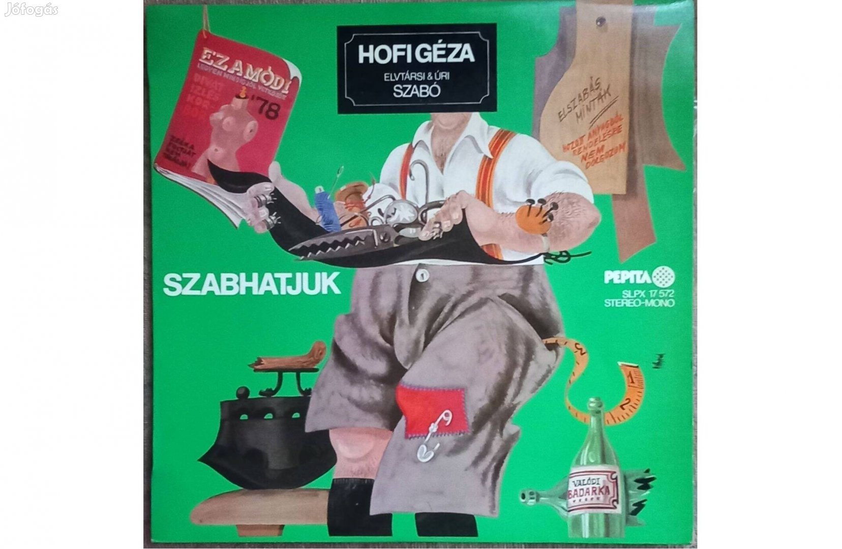Hofi Géza - Szabhatjuk, bakelit lemez, LP