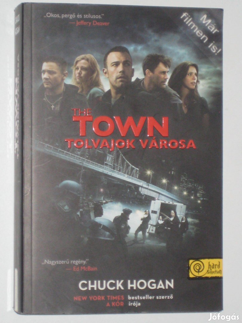 Hogan The Town - Tolvajok városa