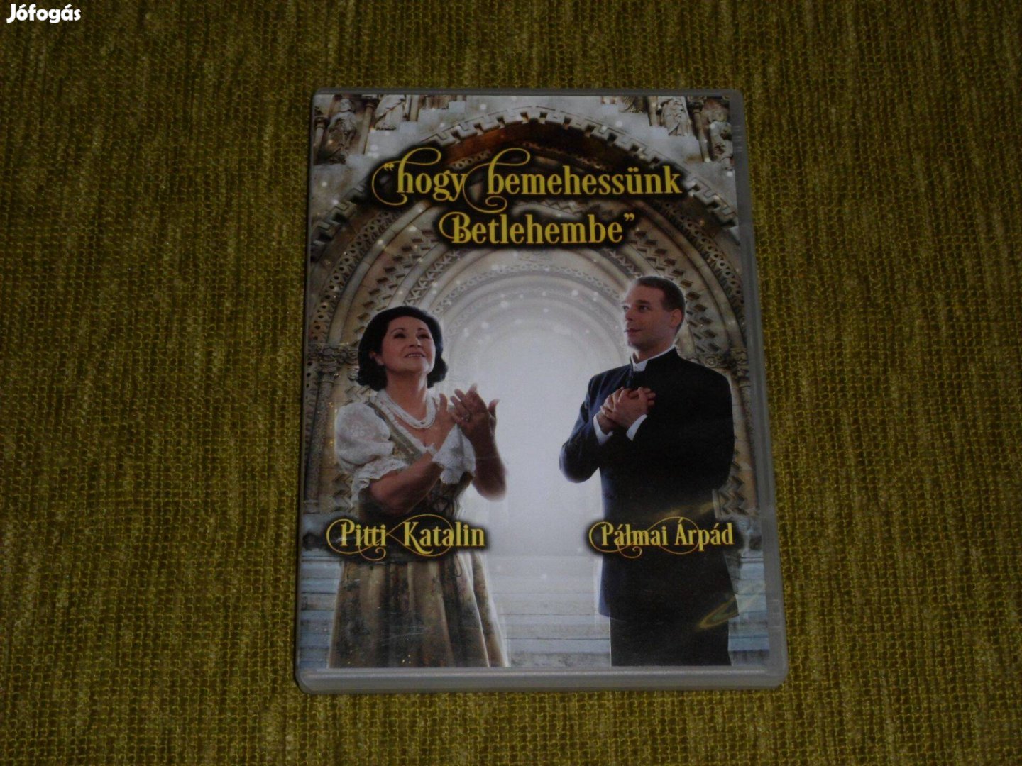 Hogy bemehessünk Betlehembe - Pitti Katalin-Pálmai Árpád - koncert DVD