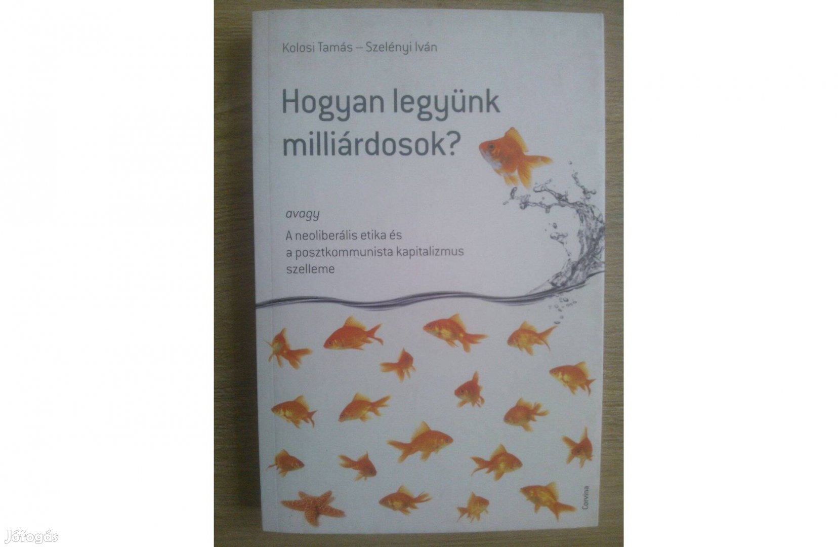 Hogyan legyünk milliárdosok? 300 oldal, Egerben átvehető posta ok