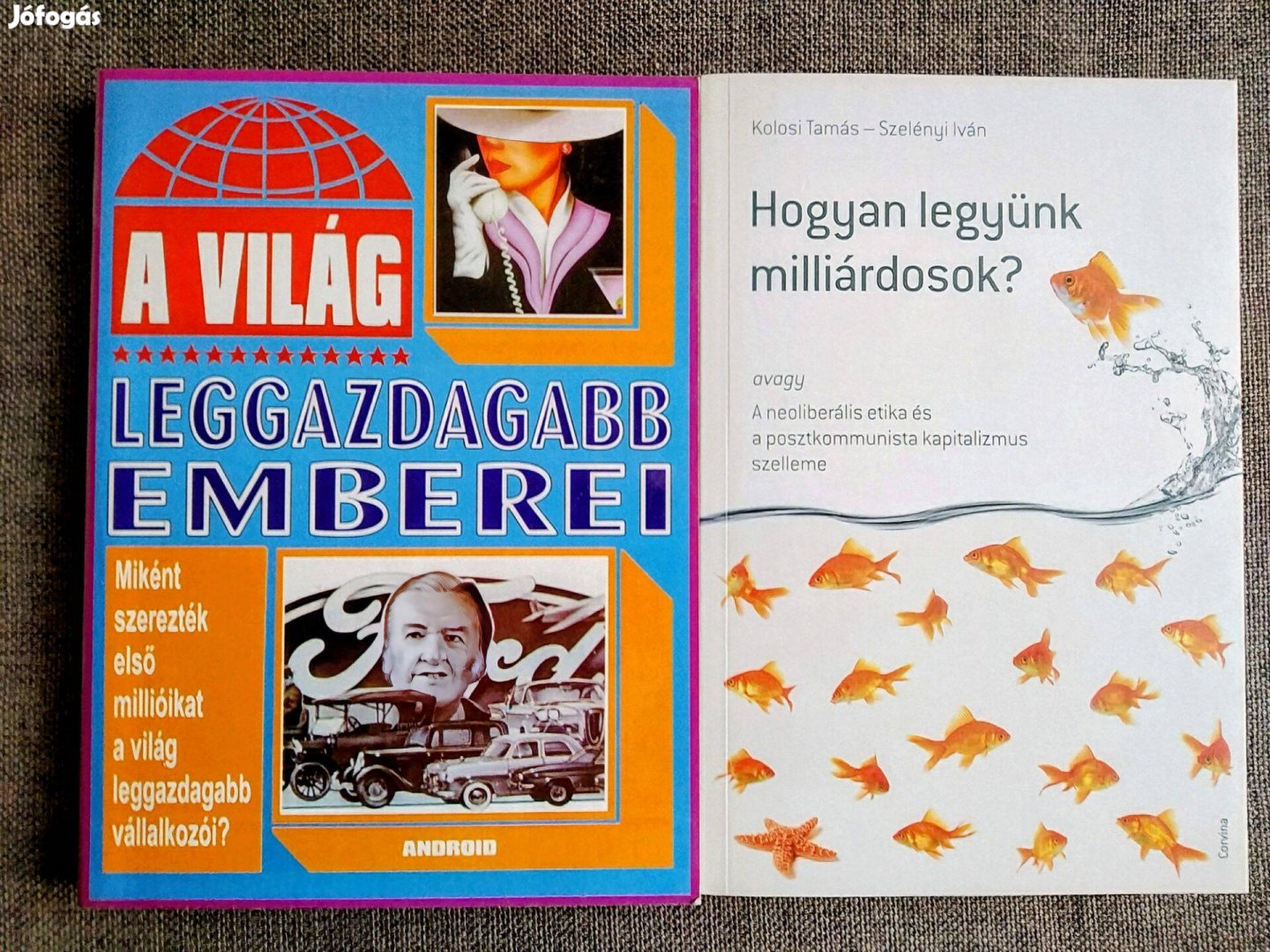 Hogyan legyünk milliárdosok? Kolosi Tamás Szelényi Iván